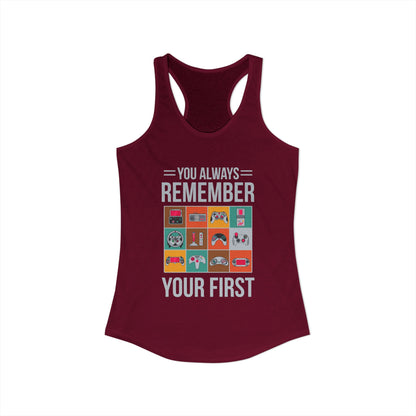 You Always Remember Your First
