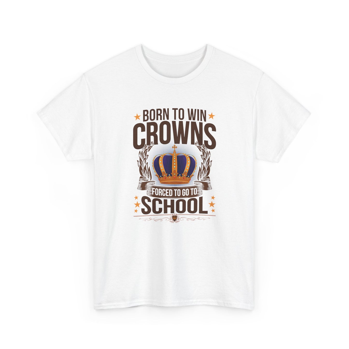 Born to Win Crowns — Forced to go to School