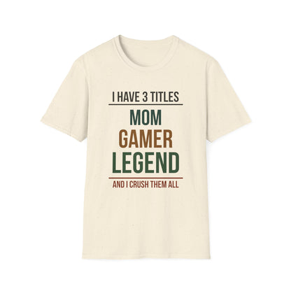I Have 3 Titles - Mom