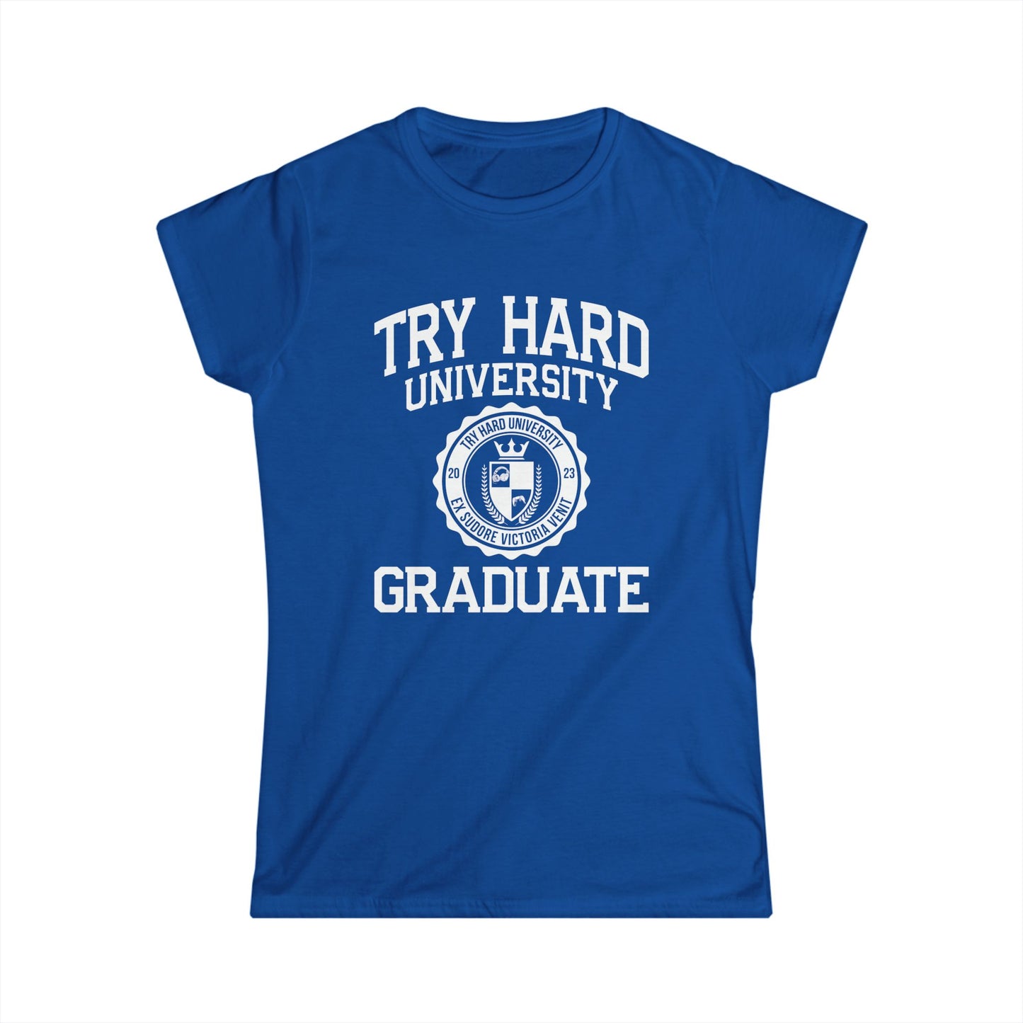 Try Hard University Graduate