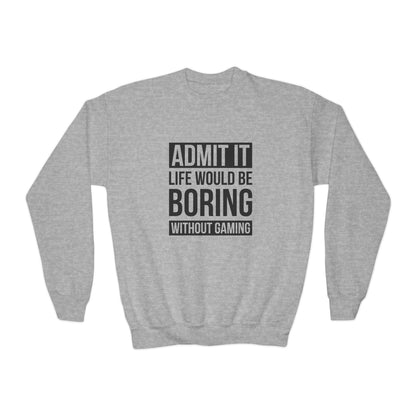 Admit It, Life Would Be Boring Without Gaming
