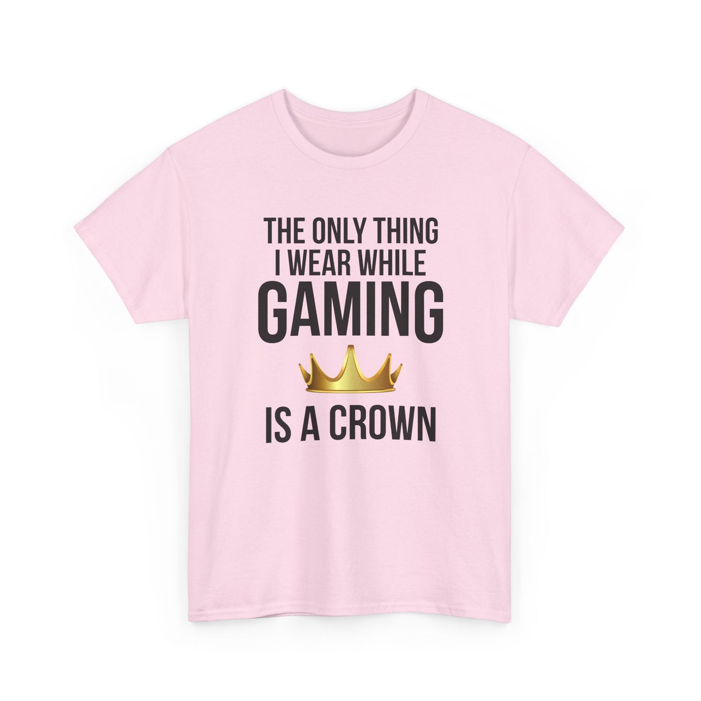 The Only Thing I Wear While Gaming is a Crown