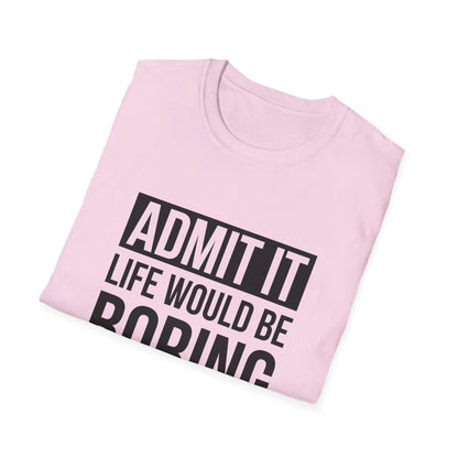Admit It, Life Would Be Boring Without Gaming