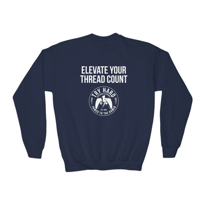Elevate Your Thread Count (Try Hard Logo)