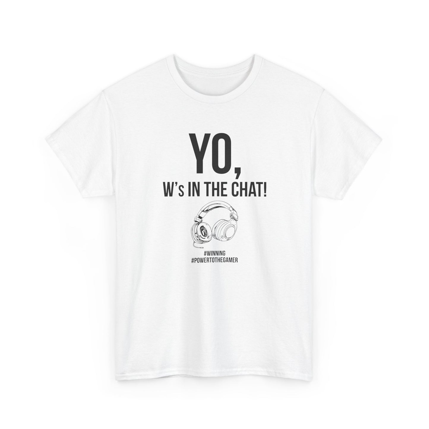 Yo W's in the Chat!
