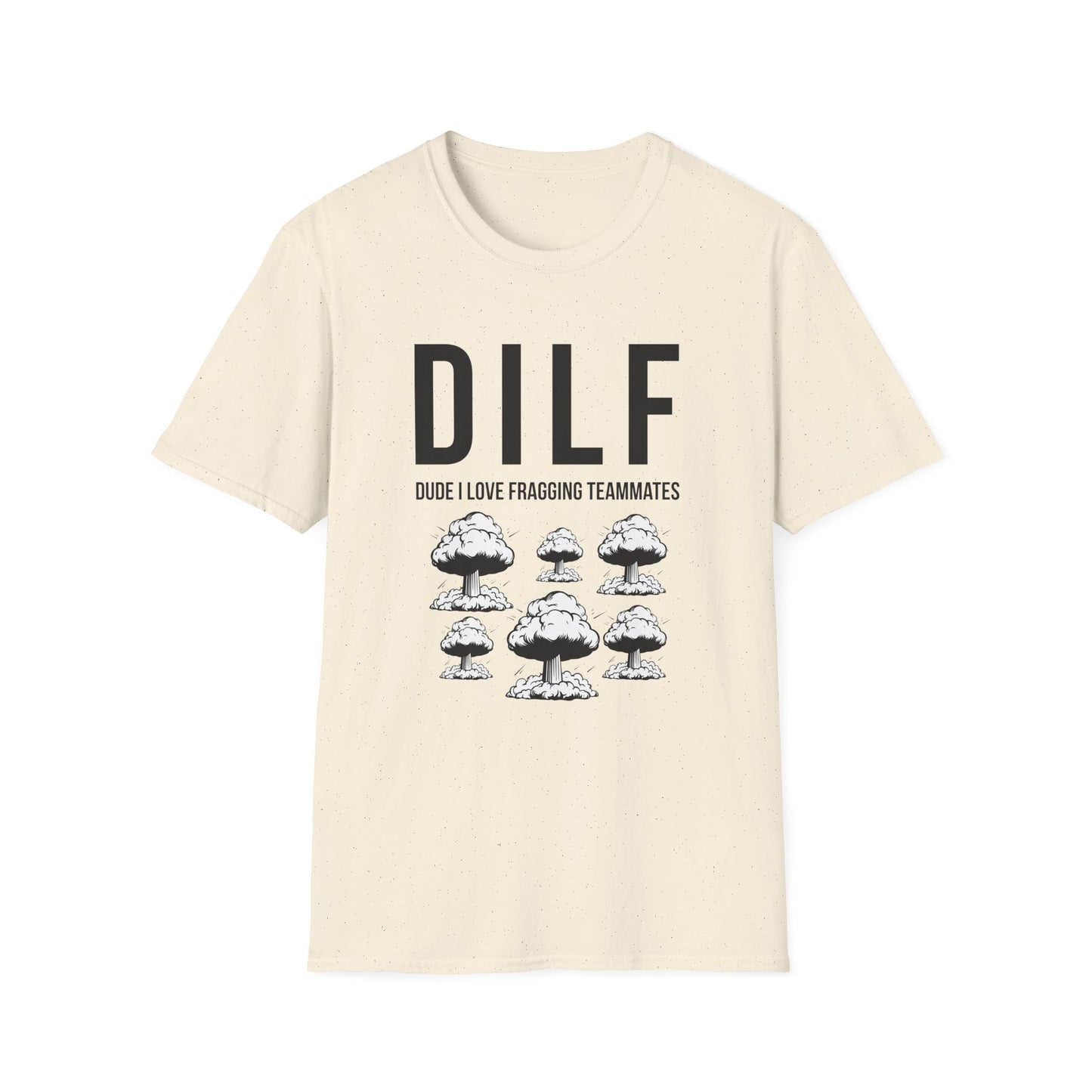 DILF, Dude I Love Fragging Teammates