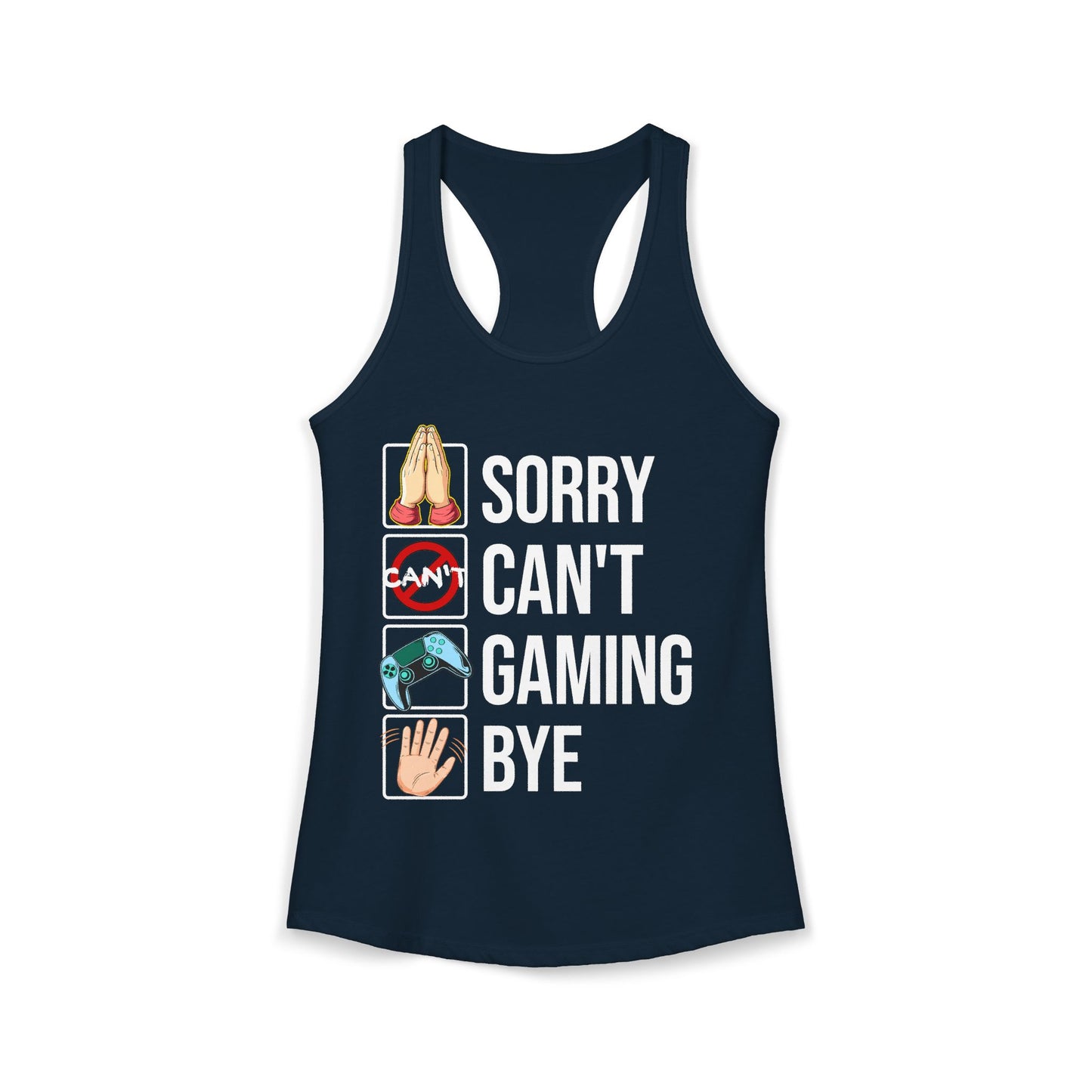 Sorry. Can't. Gaming. Bye. (Standard Version)