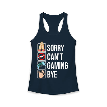 Sorry. Can't. Gaming. Bye. (Standard Version)