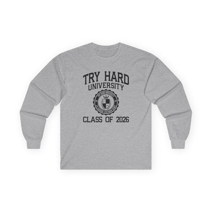 Try Hard University Class of 2026
