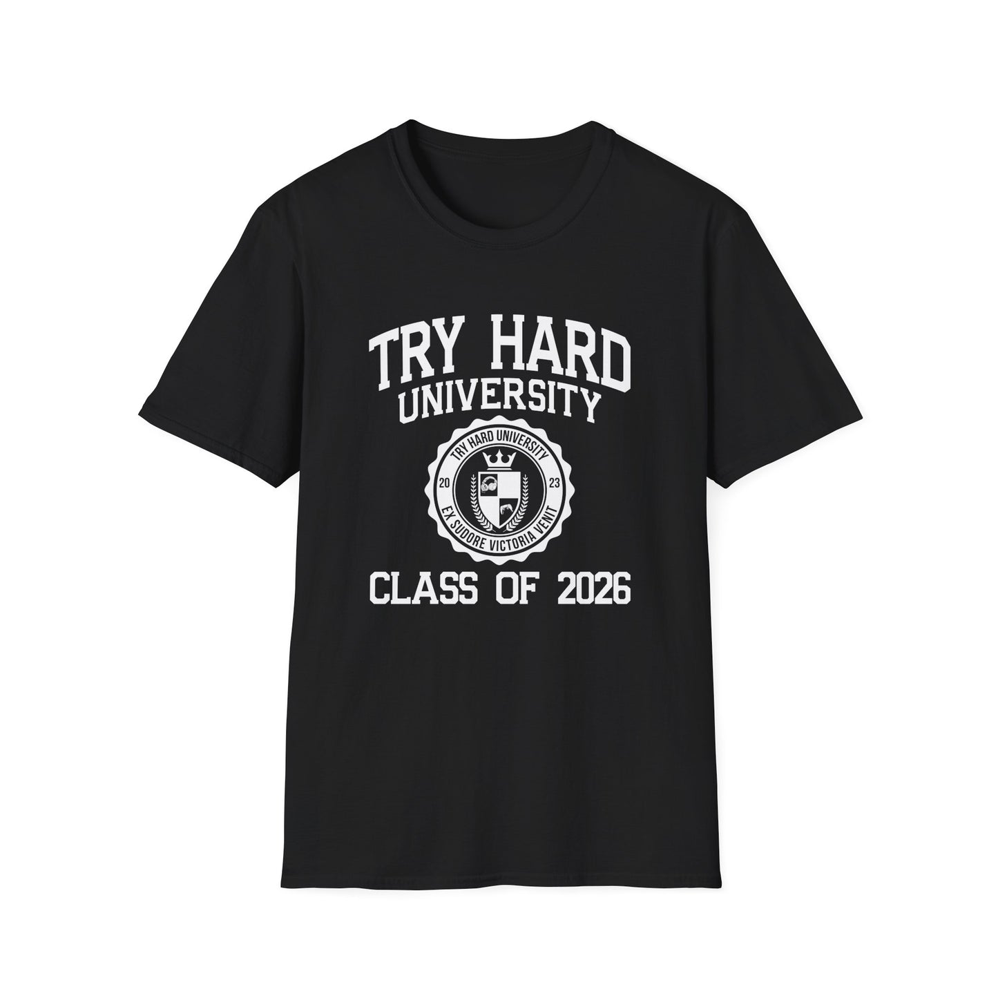 Try Hard University Class of 2026
