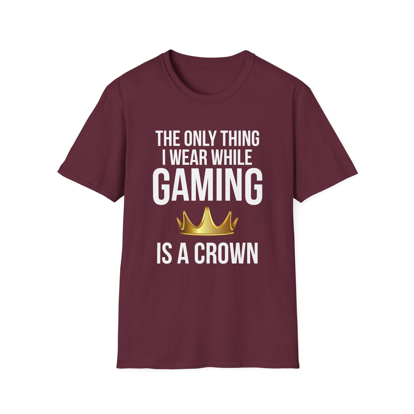 The Only Thing I Wear While Gaming is a Crown