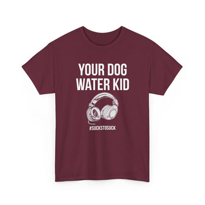 Your Dog Water Kid