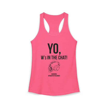 Yo W's in the Chat!