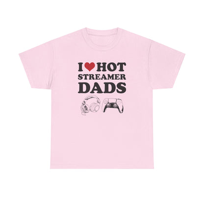 I Love Hot Streamer Dads