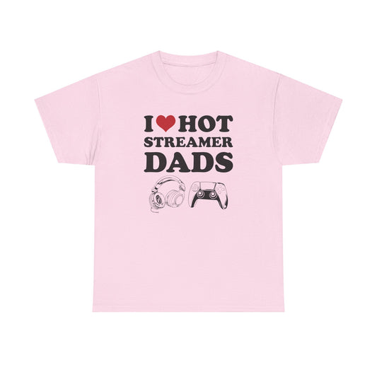 I Love Hot Streamer Dads