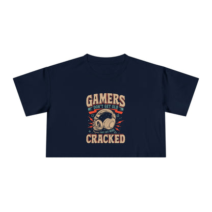 Gamers Don't Get Old They Get More Cracked