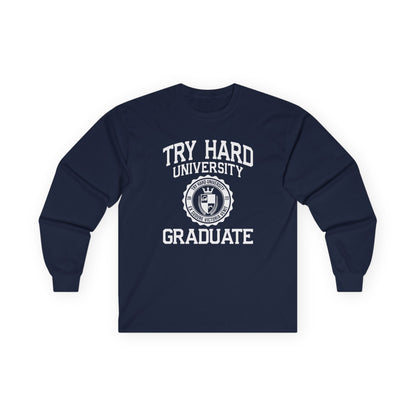 Try Hard University Graduate