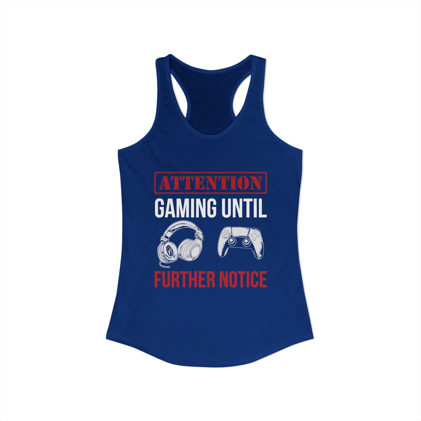 Attention: Gaming Until Further Notice