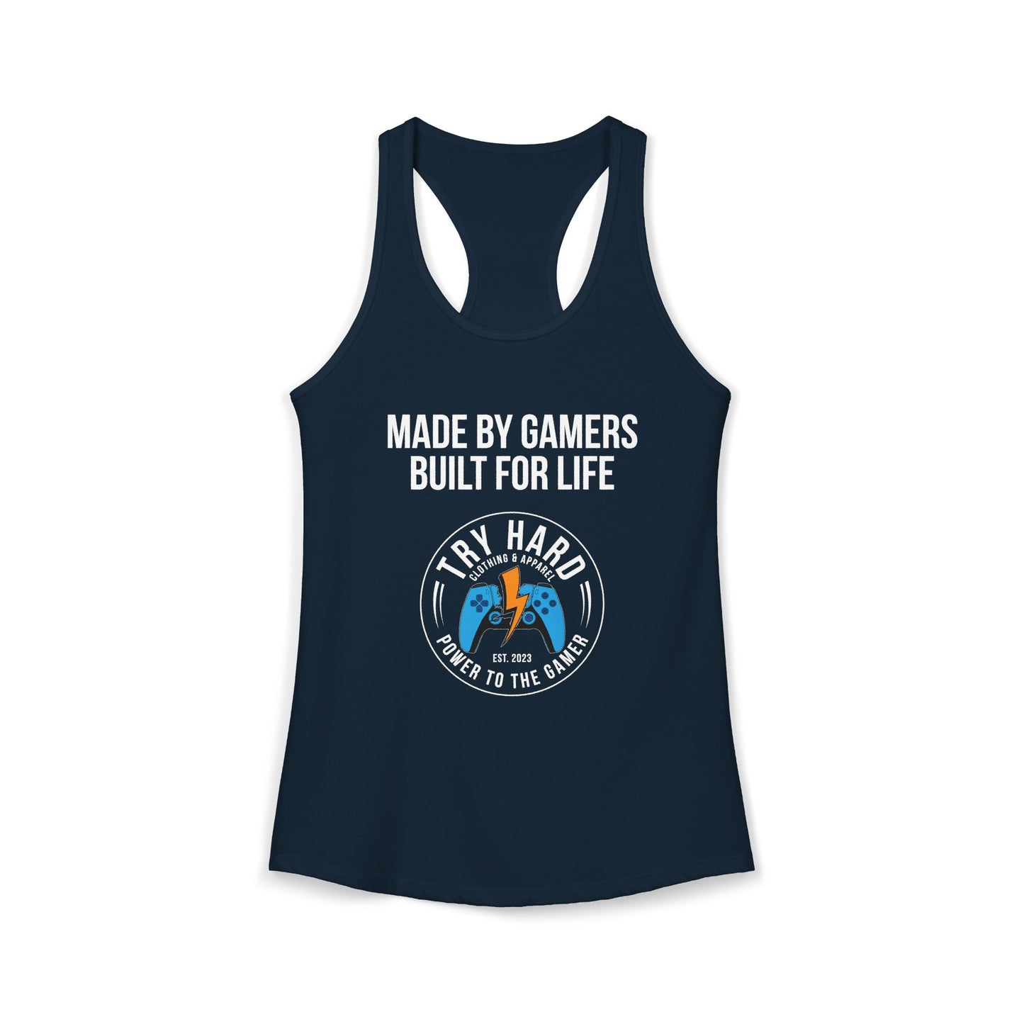 Made By Gamers, Built For Life (Try Hard Logo - Color)