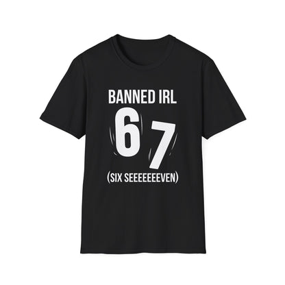 Banned IRL 6 7