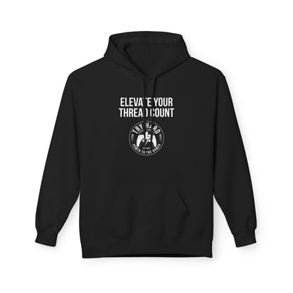 Elevate Your Thread Count (Try Hard Logo)