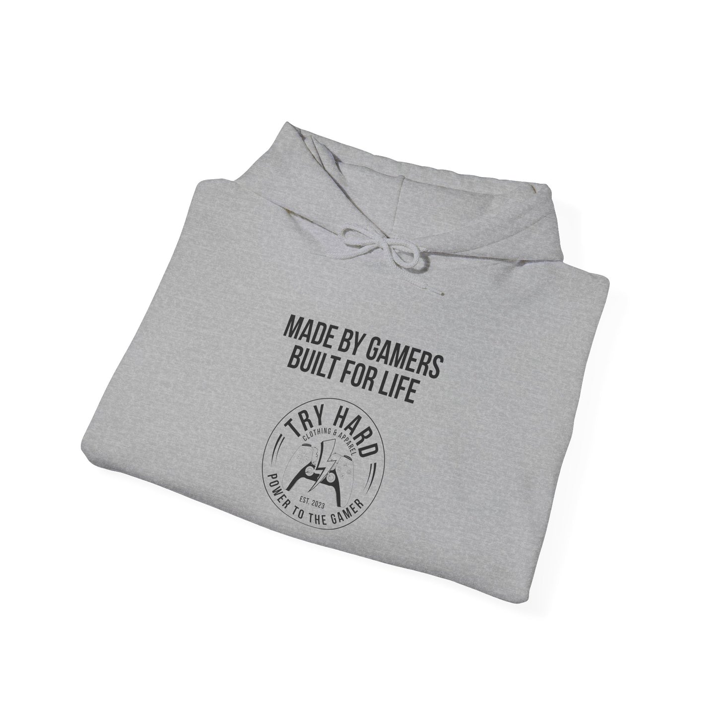 Made By Gamers, Built For Life (Try Hard Logo - Black & White)