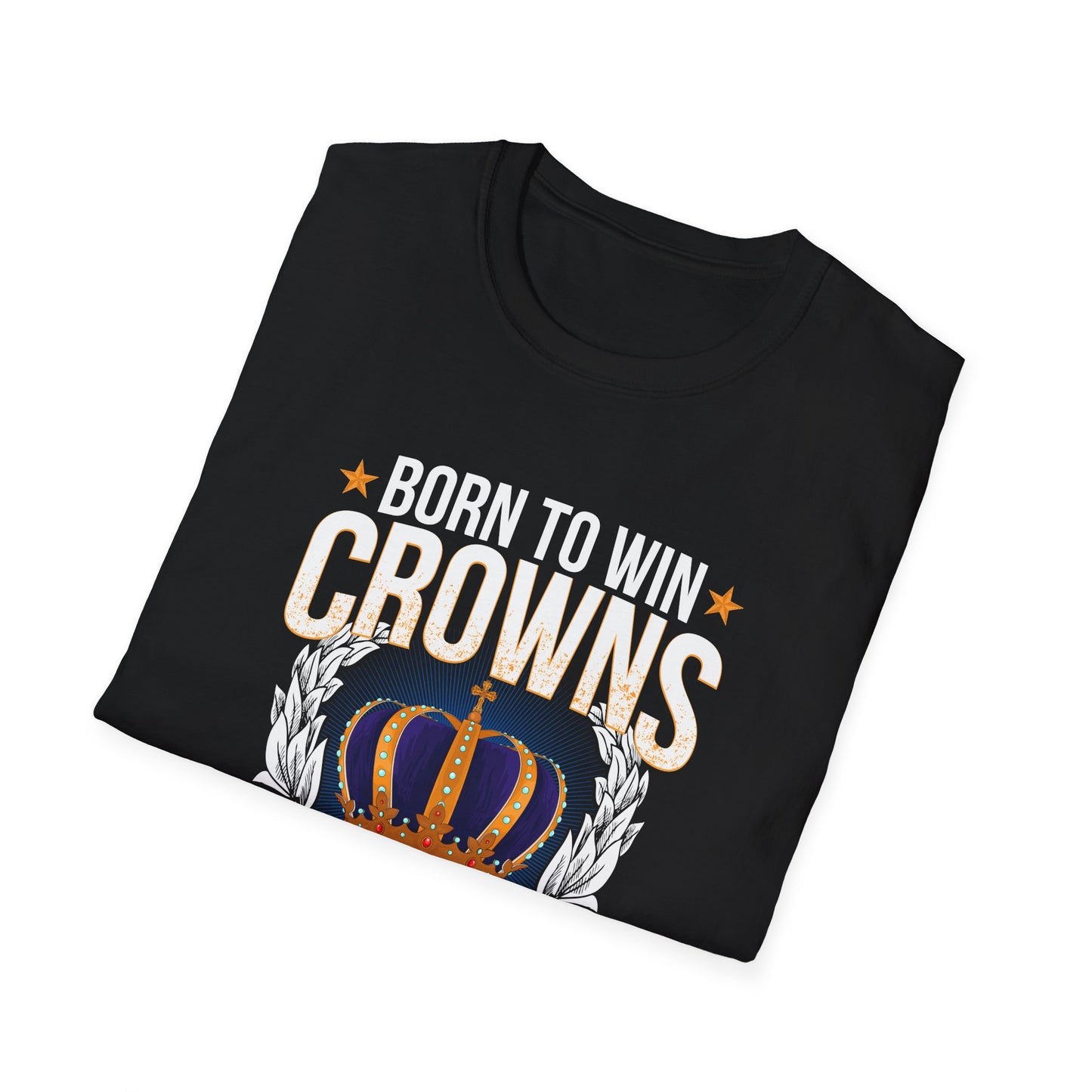 Born to Win Crowns — Forced to go to School