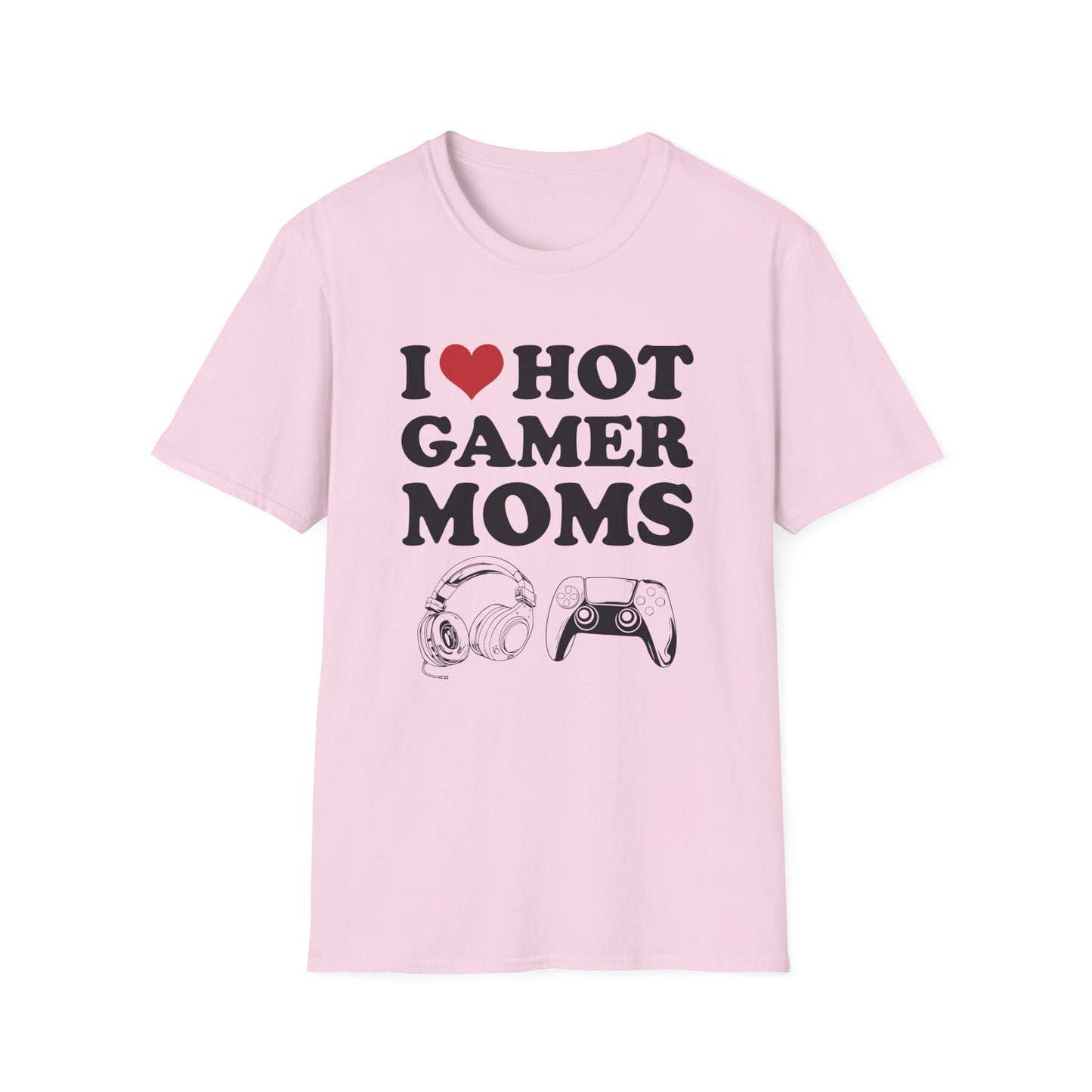 I Love Hot Gamer Moms
