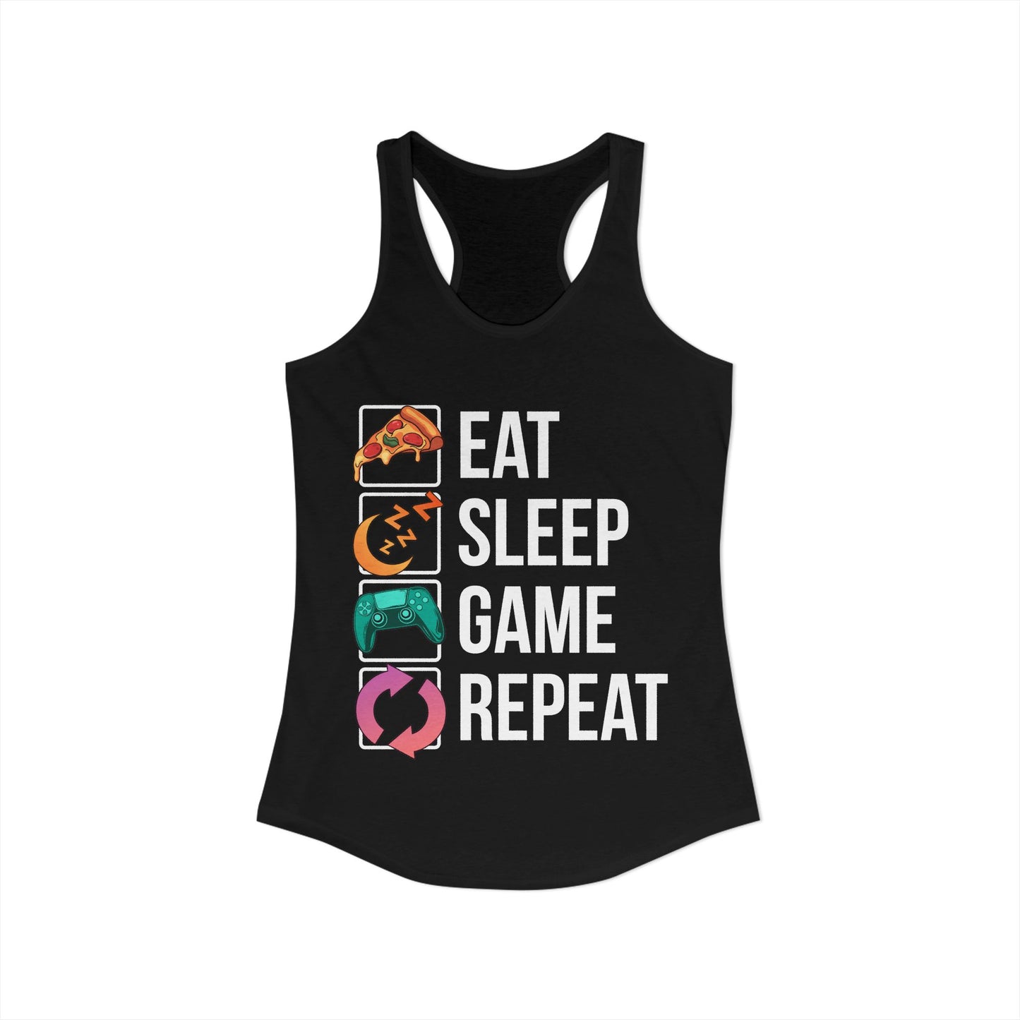 Eat. Sleep. Game. Repeat. (Standard Version)