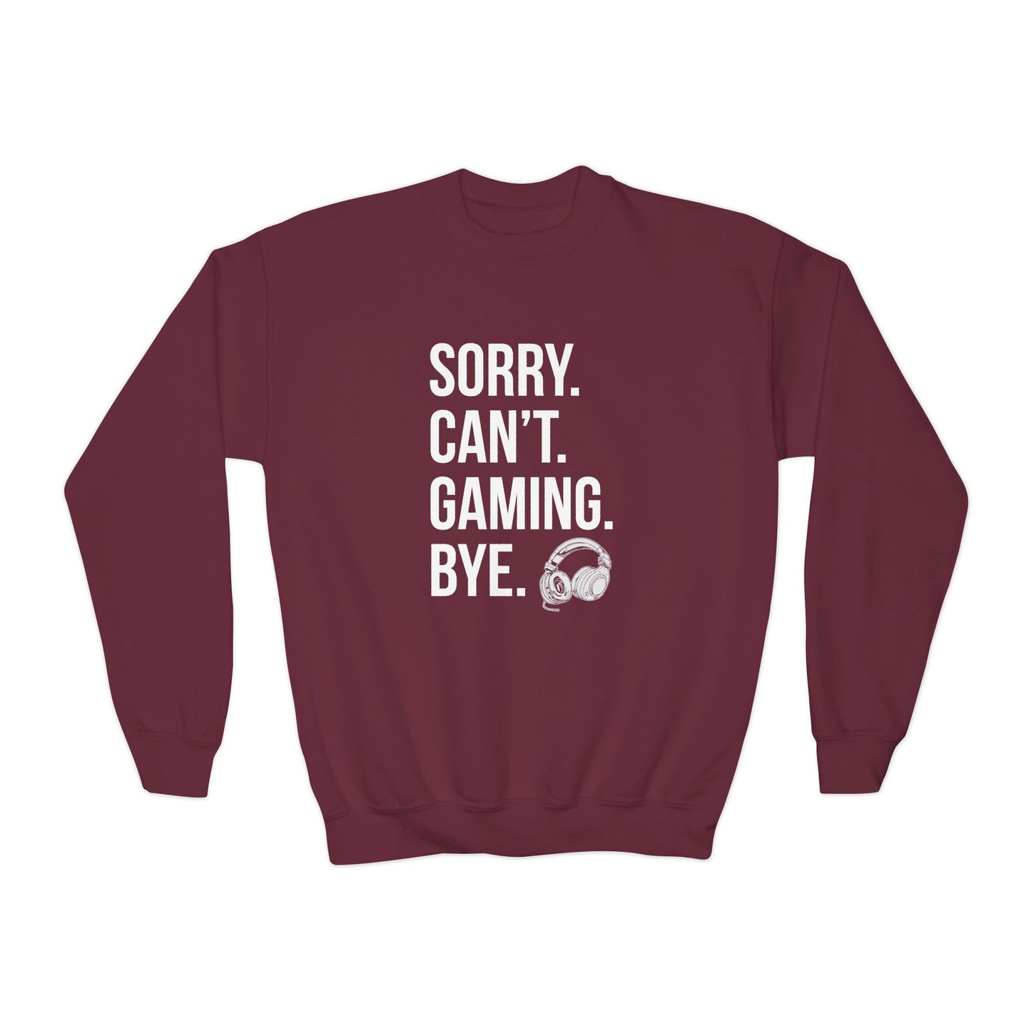 Sorry. Can't. Gaming. Bye. (Standard Version)
