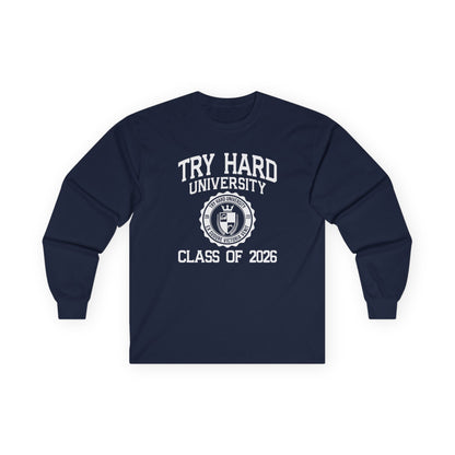 Try Hard University Class of 2026