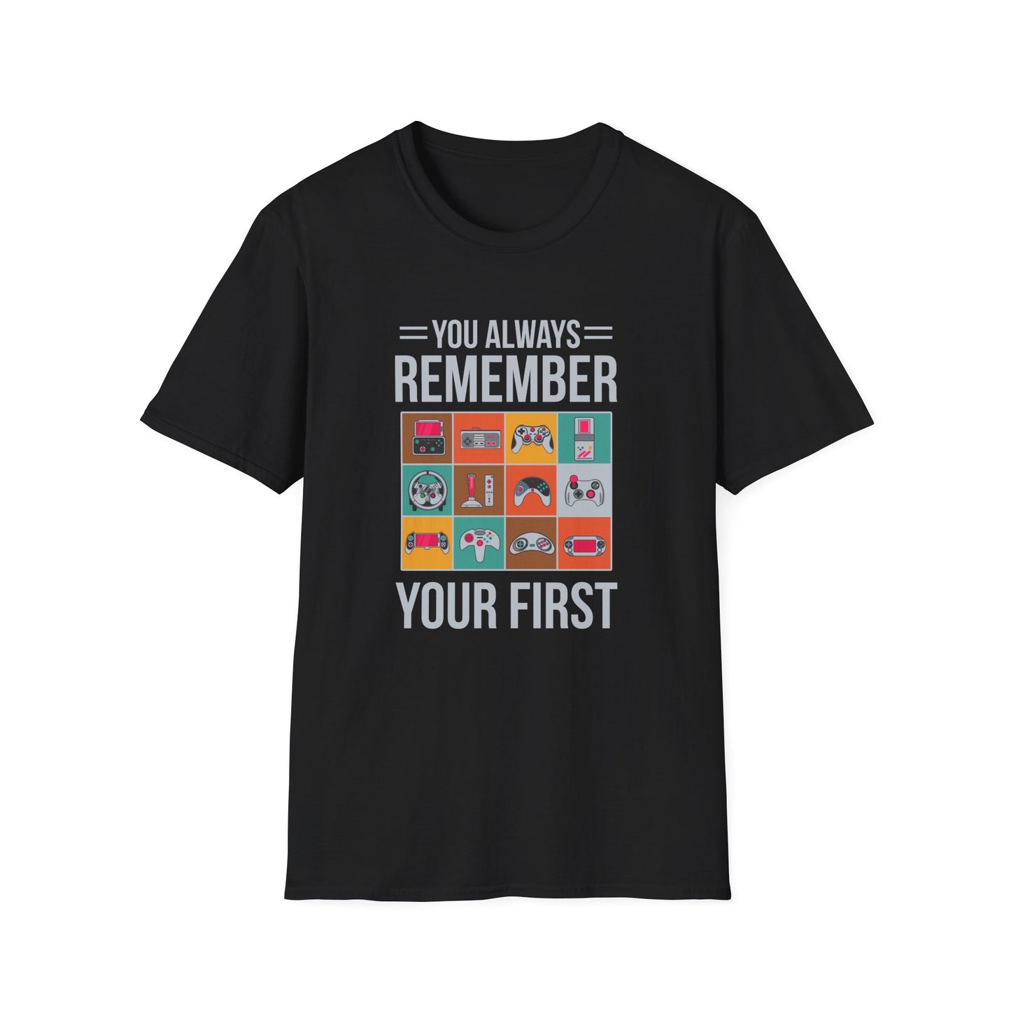 You Always Remember Your First