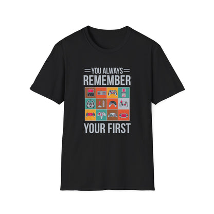 You Always Remember Your First