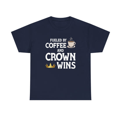 Fueled by Coffee and Crown Wins