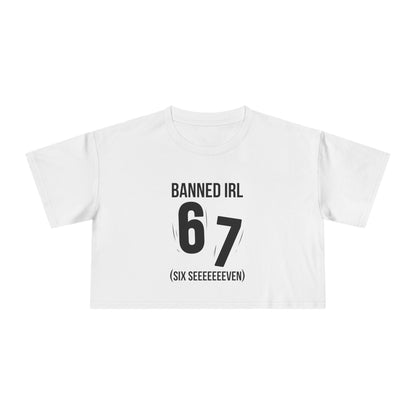 Banned IRL 6 7
