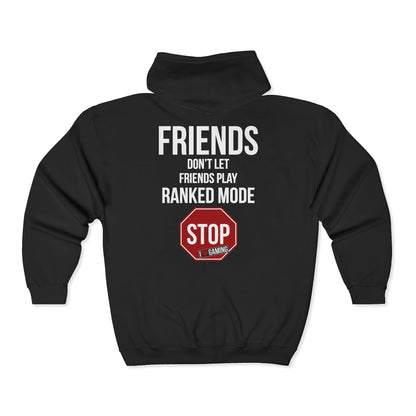 Friends Don't Let Friends Play Ranked Mode