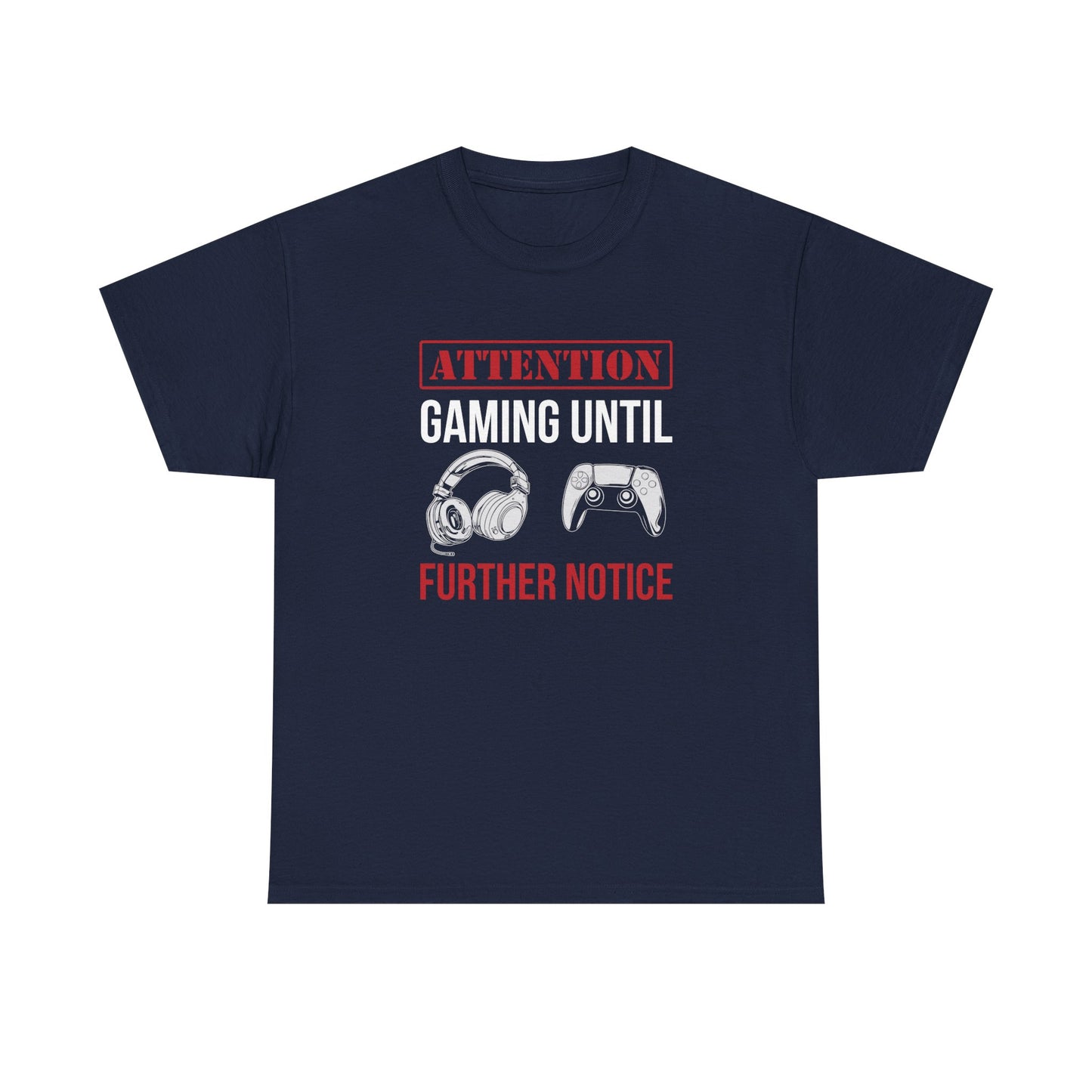 Attention: Gaming Until Further Notice