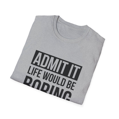 Admit It, Life Would Be Boring Without Gaming