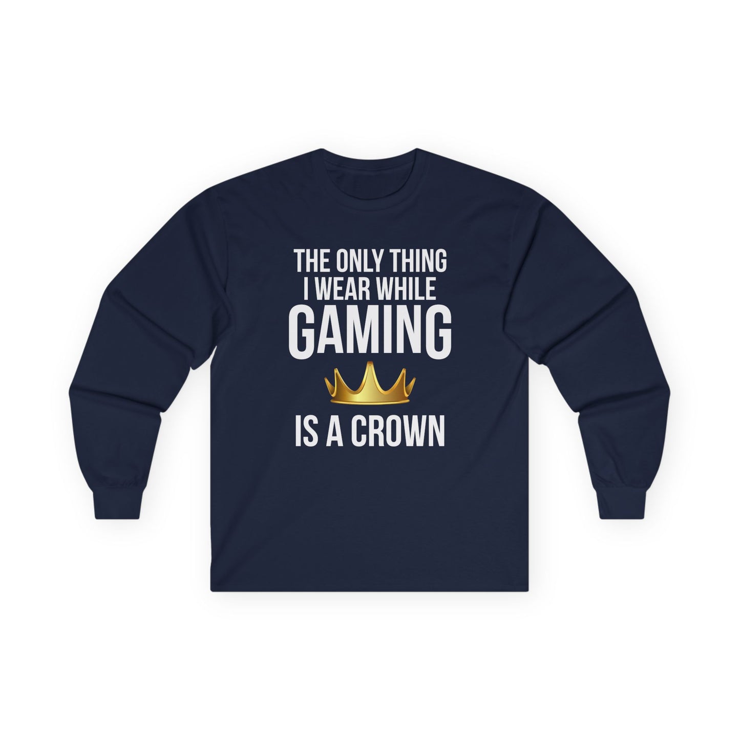 The Only Thing I Wear While Gaming is a Crown