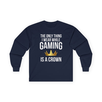 The Only Thing I Wear While Gaming is a Crown
