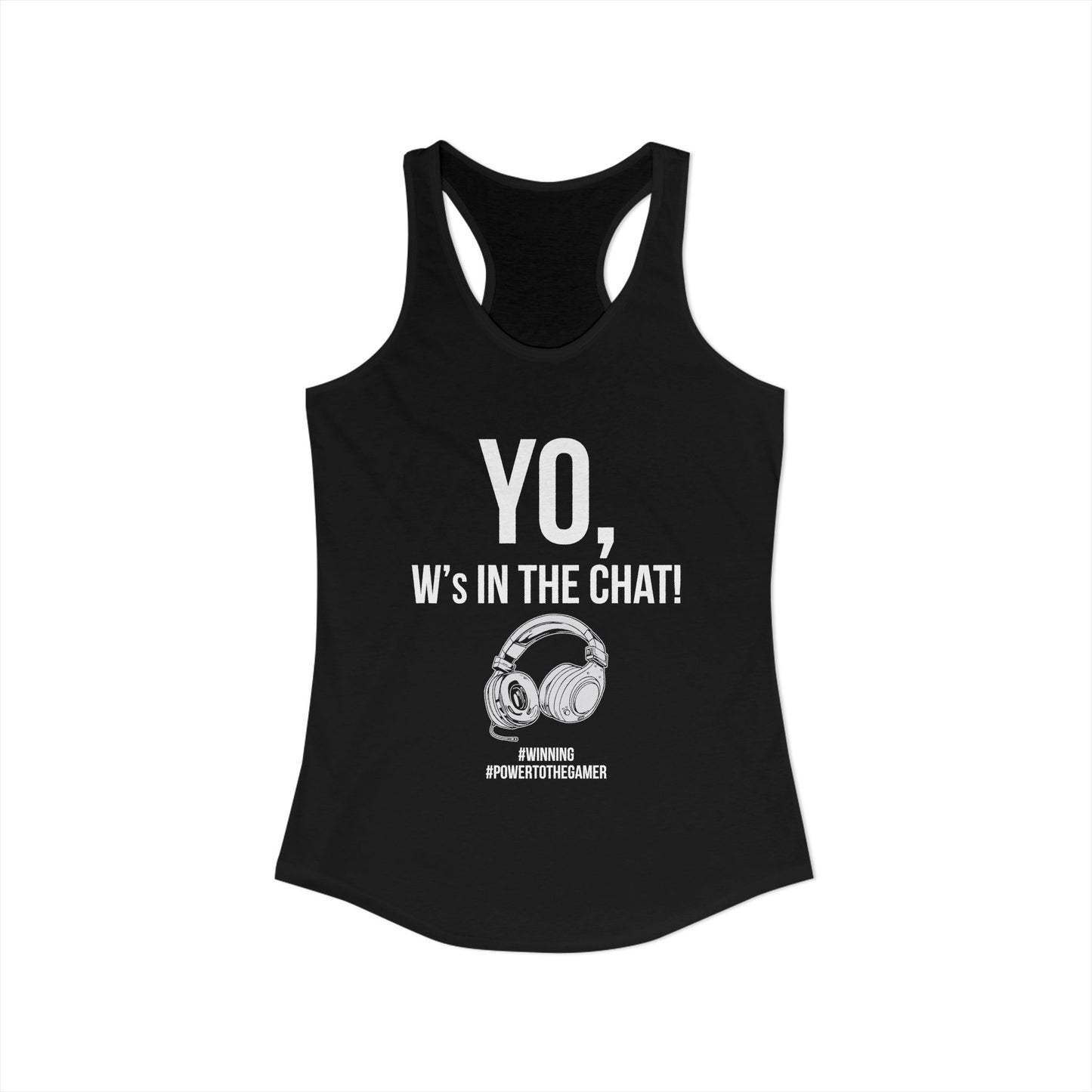Yo W's in the Chat!