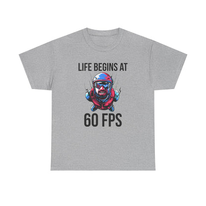 Life Begins at 60 FPS
