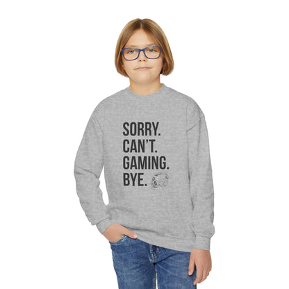 Sorry. Can't. Gaming. Bye. (Standard Version)