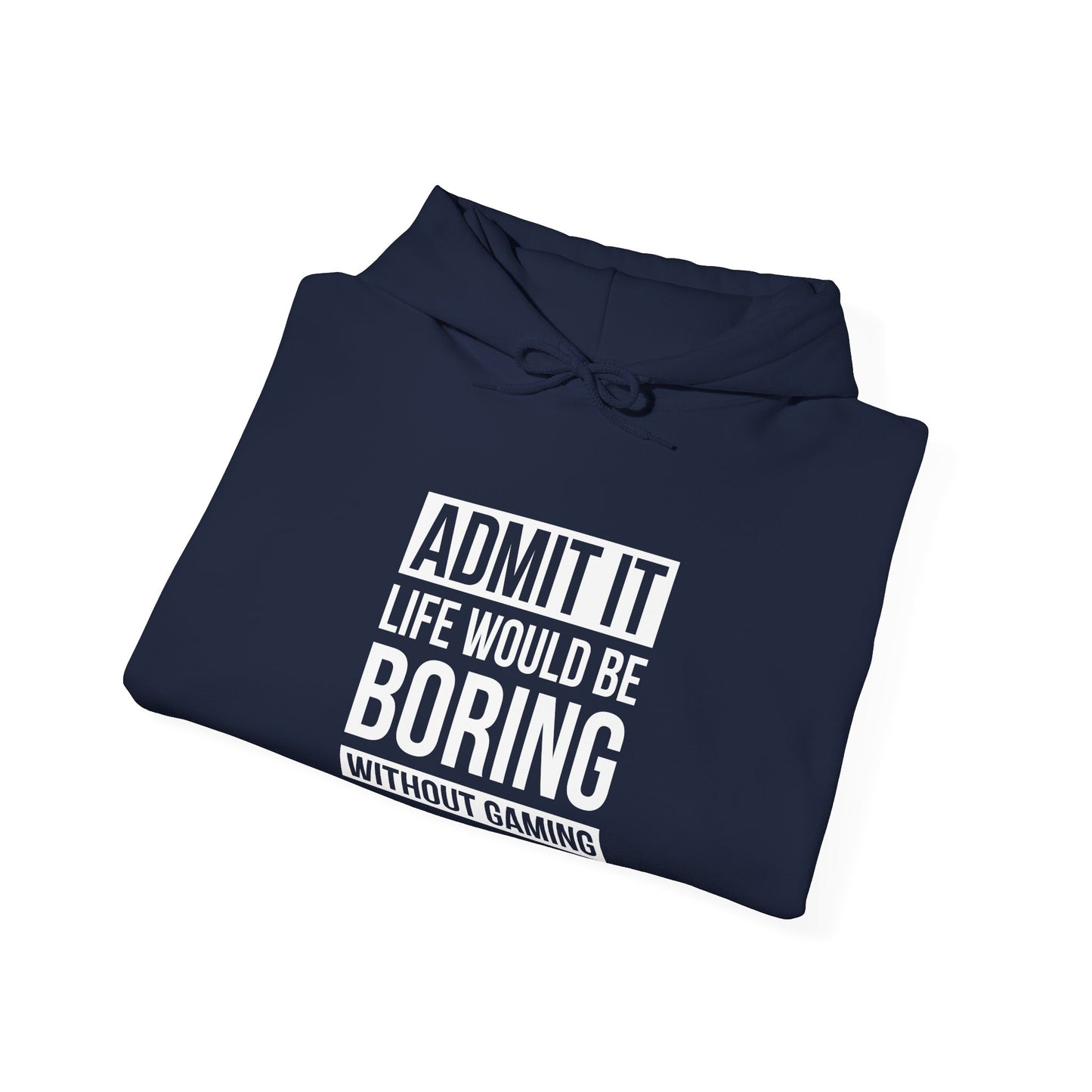 Admit It, Life Would Be Boring Without Gaming