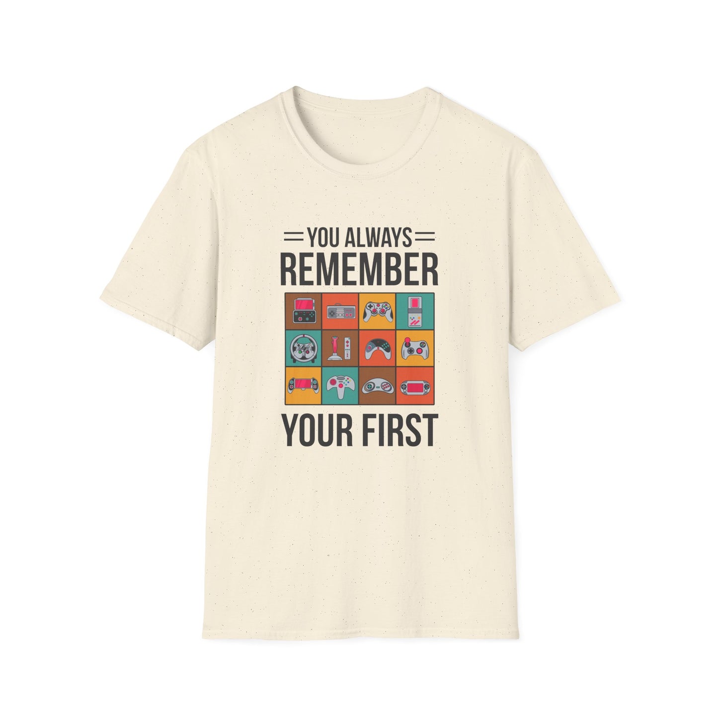 You Always Remember Your First