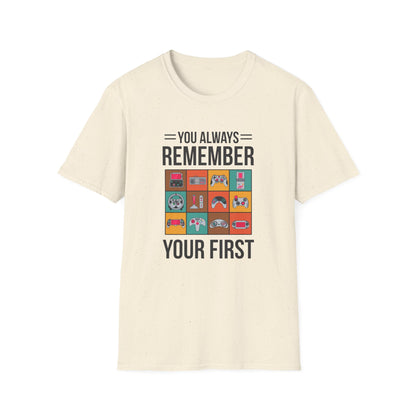 You Always Remember Your First