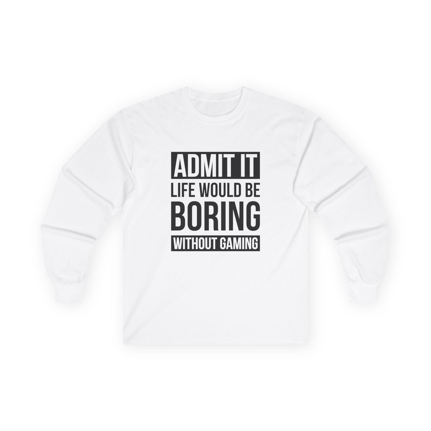 Admit It, Life Would Be Boring Without Gaming