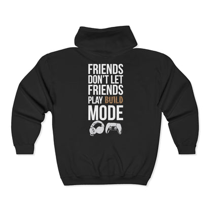 Friends Don't Let Friends Play Build Mode