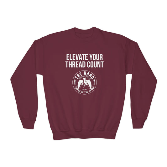 Elevate Your Thread Count (Try Hard Logo)