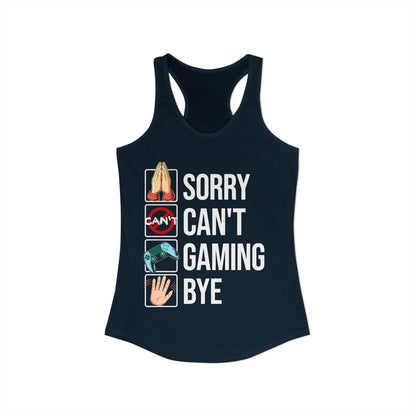 Sorry. Can't. Gaming. Bye. (Standard Version)